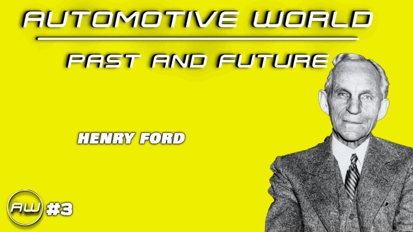 Automotive World Episodio 3: Henry Ford