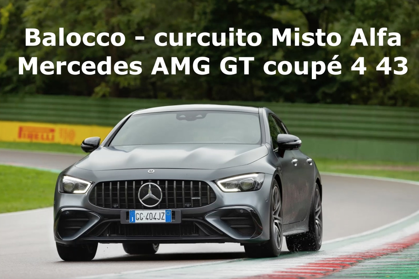 Mercedes AMG GT Coupé 4, la prova in pista