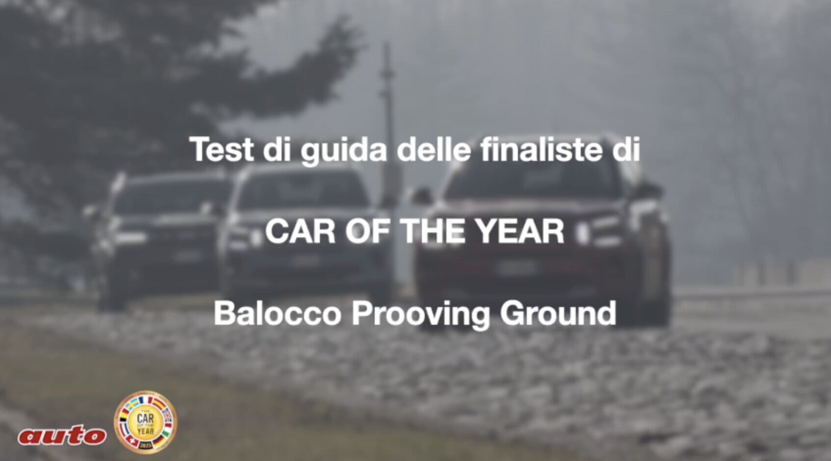 Car of The Year 2025: le prove complete al Balocco