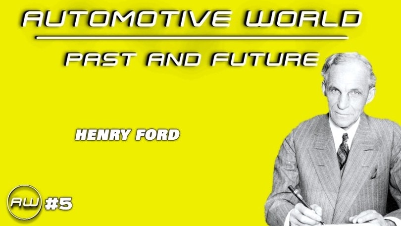 Automotive World: episodio 5 - Henry Ford