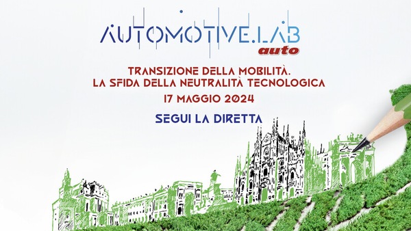 AutomotiveLab 2024: riguarda l'evento su automotive, mobilità e neutralità tecnologica VIDEO