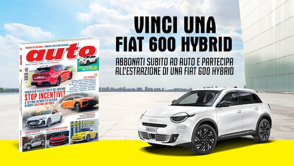 Abbonati ad Auto e vinci una Fiat 600 Hybrid